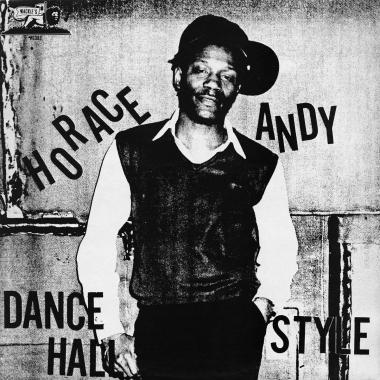 Horace Andy -  Dance Hall Style